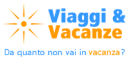 Viaggi & Vacanze - Scegli la tua vacanza ovunque nel mondo